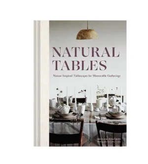 Natural Tables, By Shellie Pomeroy